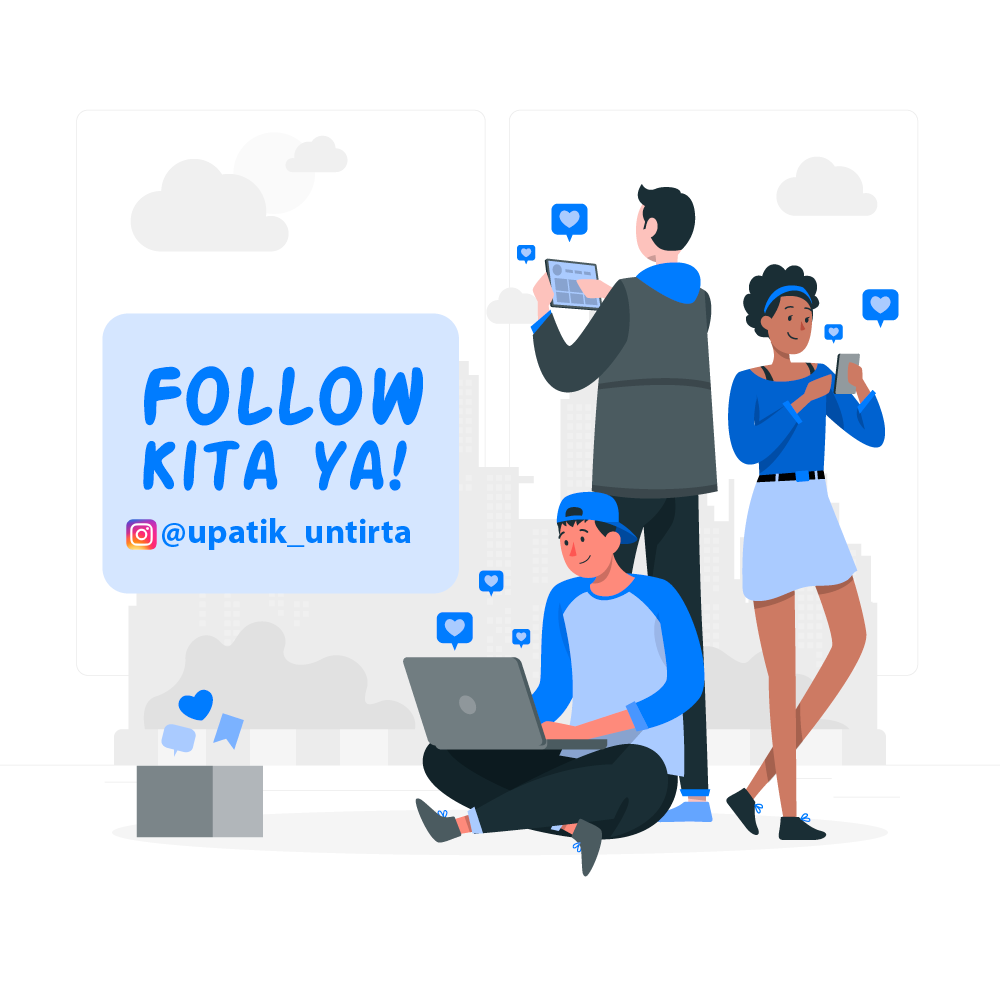 Follow UPA TIK Untirta Instagram